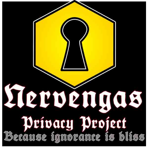 Nervengas Provacy Project - Because ignorance is bliss