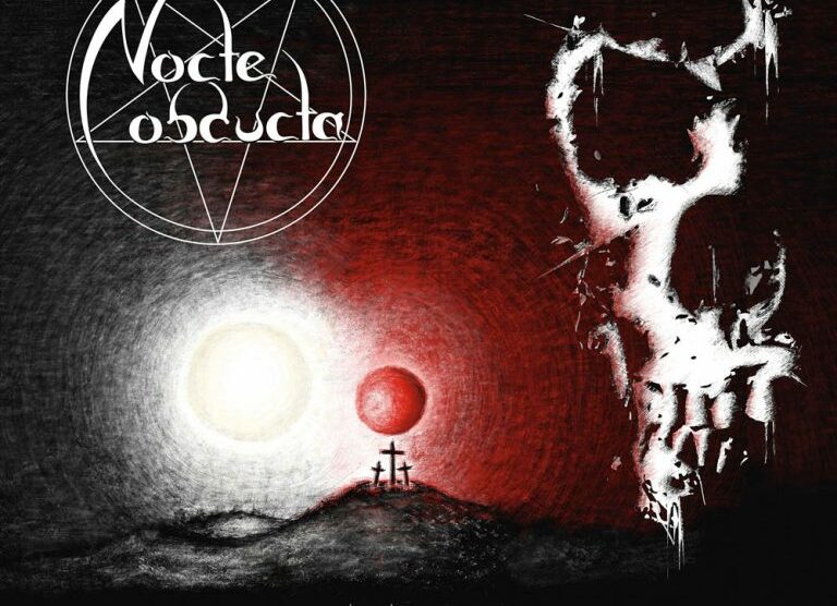 Nocte Obducta - Karwoche - die Sonne der Toten Pulsiert